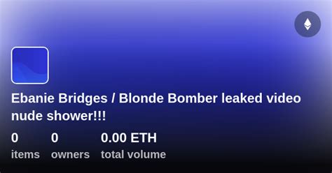 blonde bomber leaked|Blonde Bomber (@ebanie